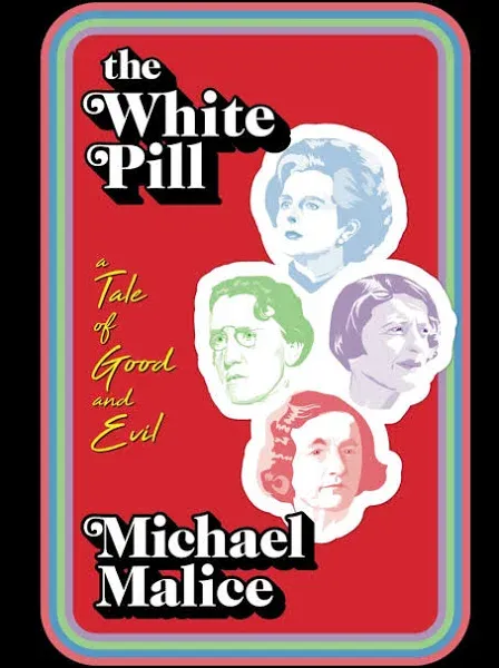 The White Pill ebook by Michael Malice - Rakuten Kobo