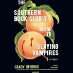 The Southern Book Club's Guide to Slaying Vampires Lib/E