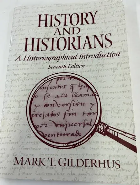 History and Historians: A Historiographical Introduction