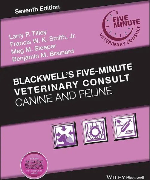 Blackwell's Five-Minute Veterinary Consult: Canine and Feline, 7th Edition