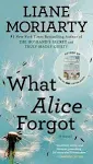 What Alice Forgot [Book]