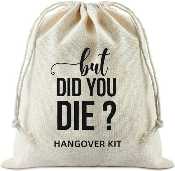 XIKAINUO Set of 10 Funny Hangover Cotton Muslin Drawstring kit Bags - But Did You Die, Bachelorette Hangover Survival Kit Engagement Wedding Party Bridal Shower Recovery Kit Decorations Gifts