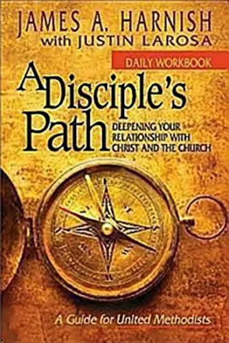 A Disciple's Path Daily Workbook: A Guide for United Methodists