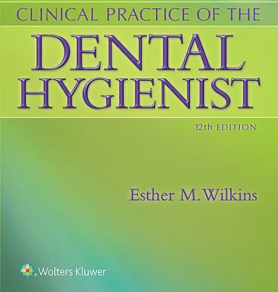 Clinical Practice of the Dental Hygienist