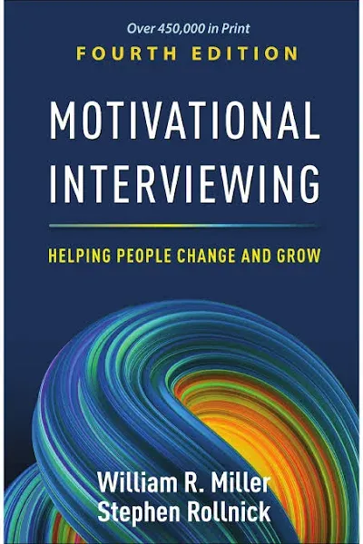 Motivational Interviewing :Helping People Change and Grow 4th Edition Hardcover