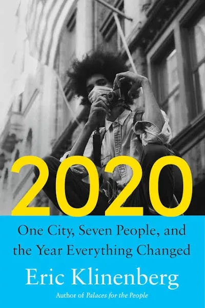 2020 One City, Seven People, and the Year Everything Changed Format: Hardcover