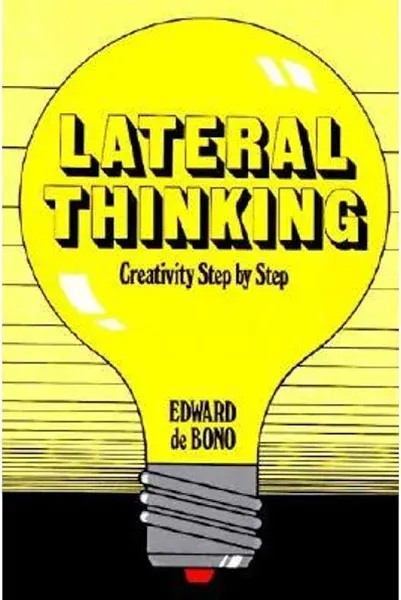 Lateral Thinking: Creativity Step by Step [Book]