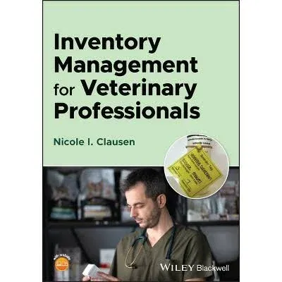 Inventory Management for Veterinary Professionals