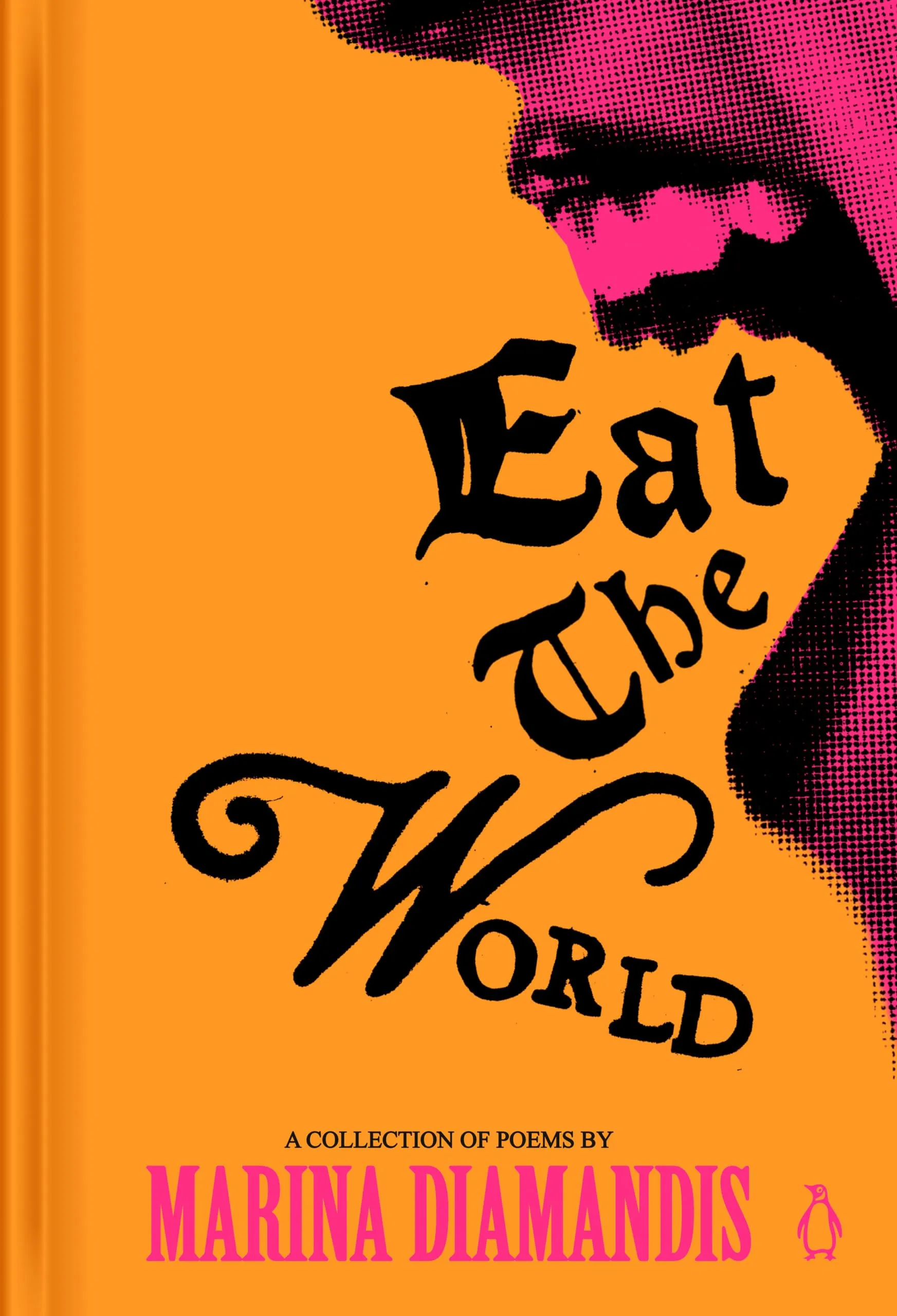 Eat the World: A Collection of Poems