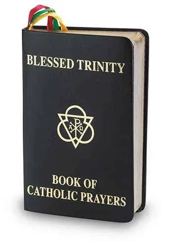 Blessed Trinity: Book of Catholic Prayers by Catholic Church