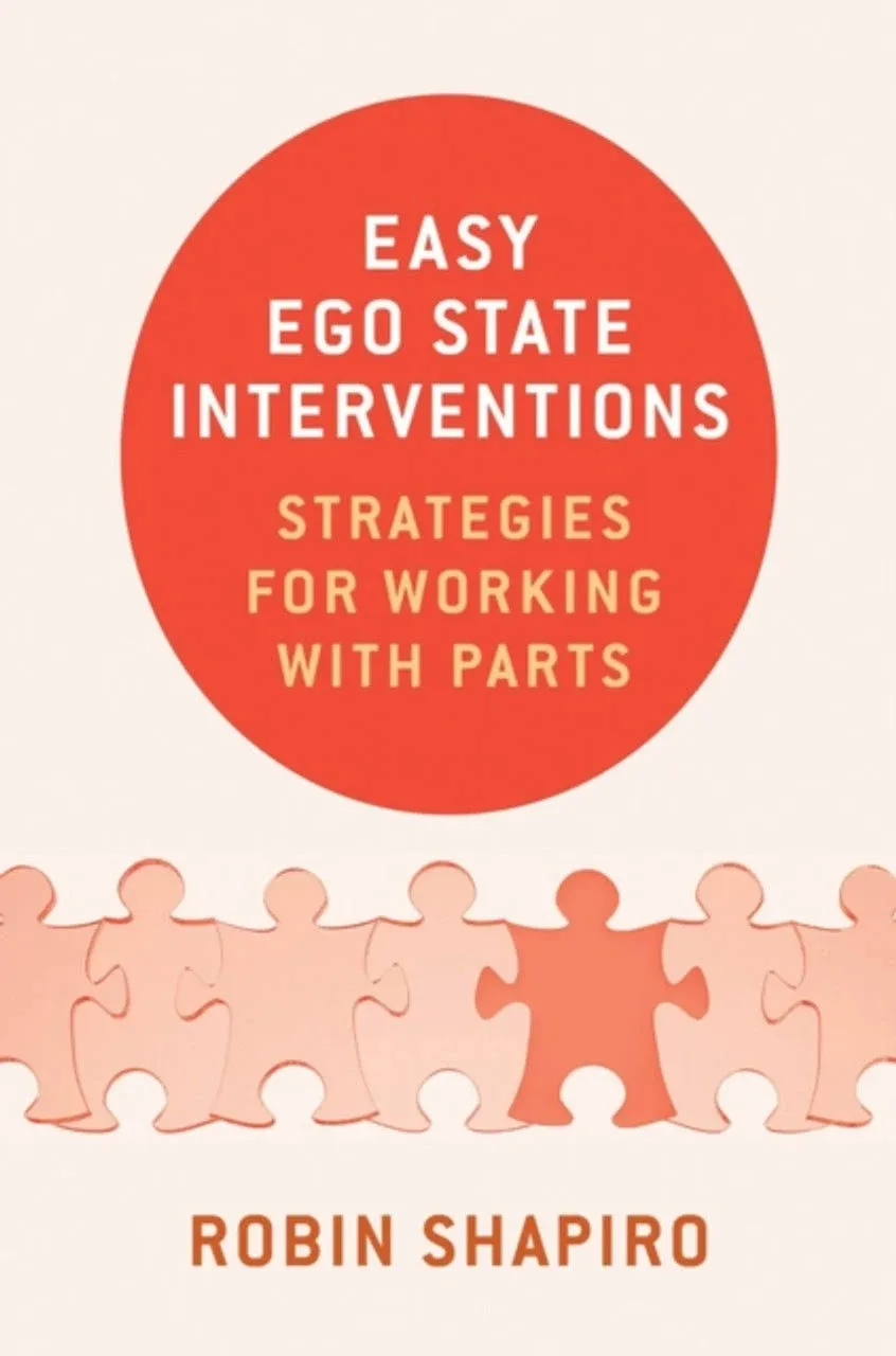 Easy Ego State Interventions: Strategies for Working with Parts [Book]