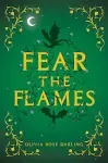 Fear the Flames: A Novel [Book]