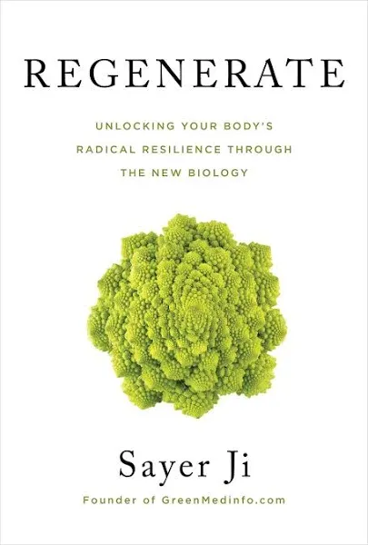 Regenerate: Unlocking Your Body's Radical Resilience Through the New Biology