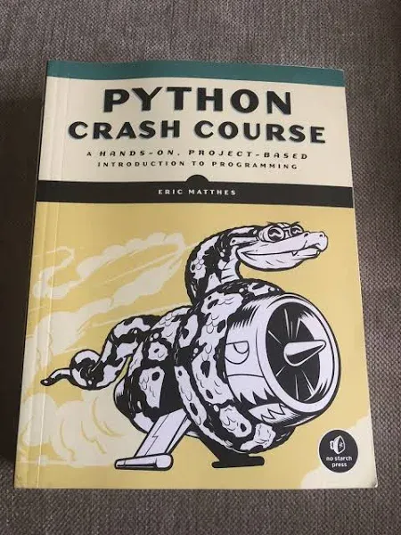 Python Crash Course: A Hands-on, Project-based Introduction to Programming