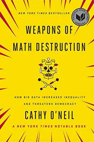 WEAPONS OF MATH DESTRUCTION ~ CATHY O&#039;NEIL ~ SOFT COVER ~ NEW