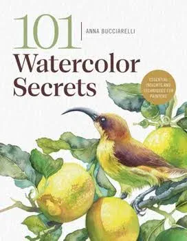 85 Watercolor Secrets: Essential Insights and Techniques for Painters [Book]