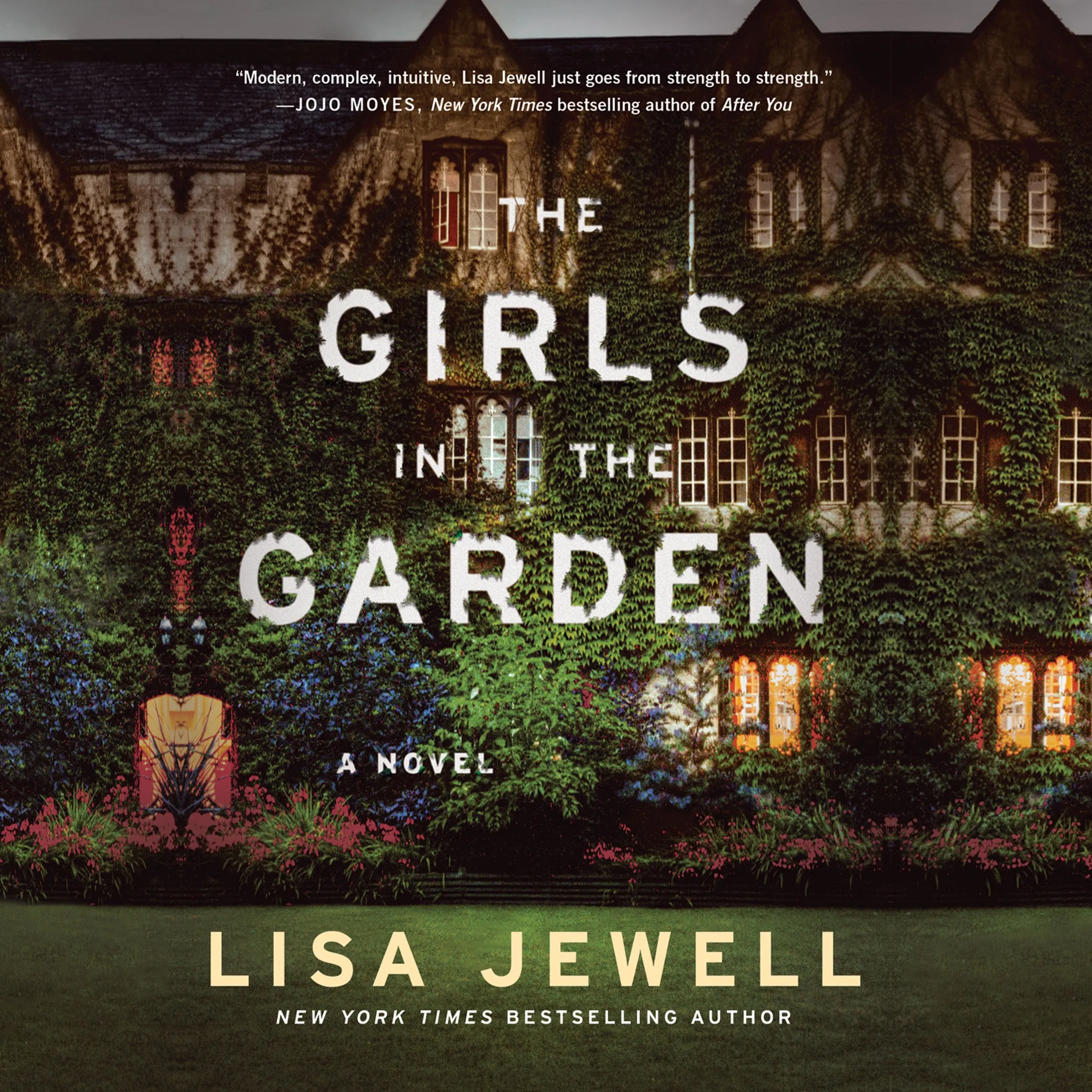 The Girls in the Garden: A Novel