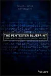 The Pentester BluePrint: Starting a Career as an Ethical Hacker [Book]