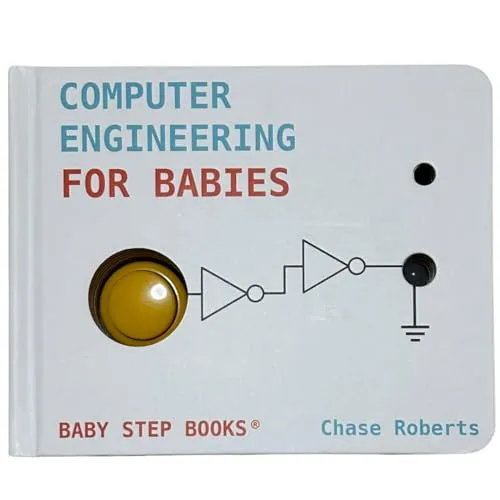 Computer Engineering for Babies