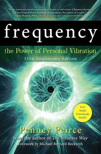 Frequency: The Power of Personal Vibration (15th Anniversary Edition) by Penney 