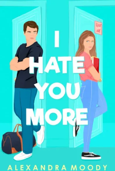 I Hate You More