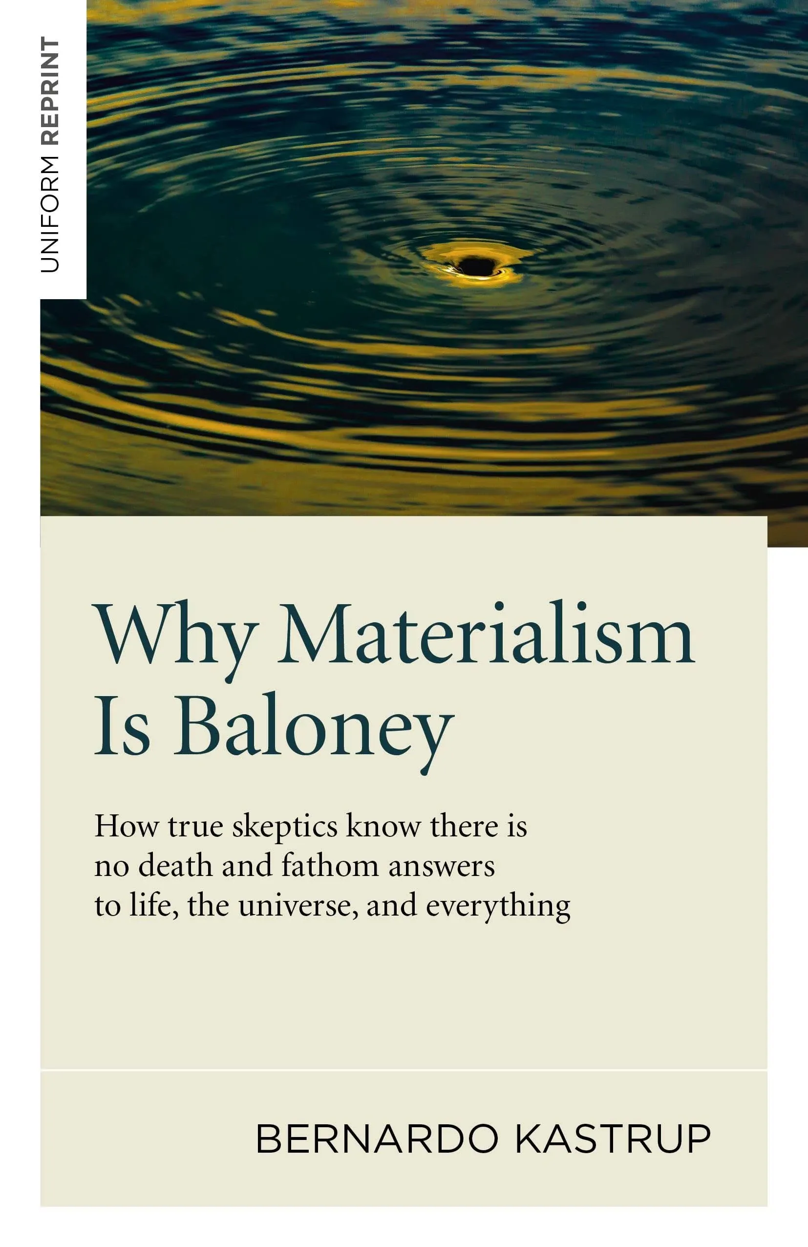 Bernardo Kastrup - Why Materialism Is Baloney - How true skeptics know - T245z