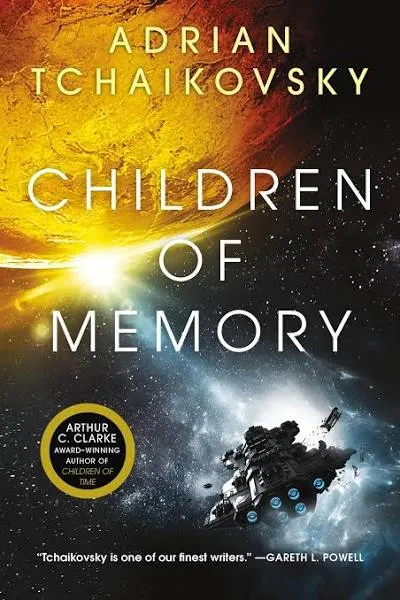 Children of Memory: An action-packed alien adventure from the winner of the Arthur C. Clarke Award (The Children of Time Novels)