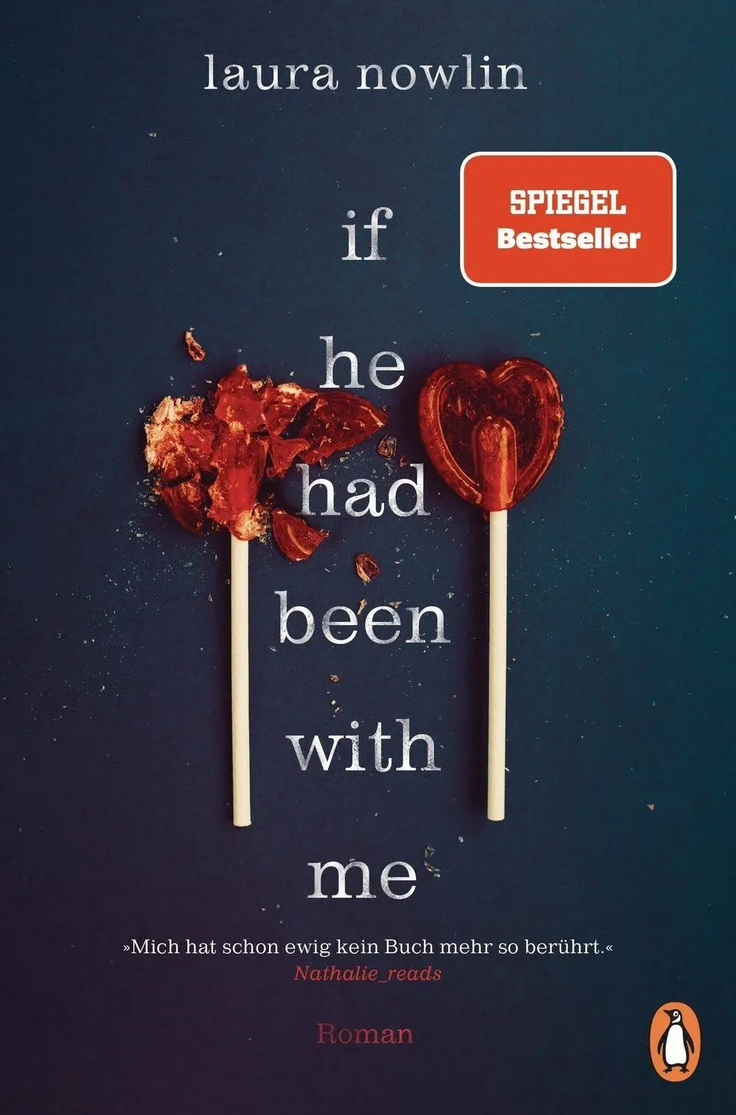 If he had been with me: Roman. Der Spiegel Bestseller und NYT Nr.1 Bestseller - jetzt auf Deutsch