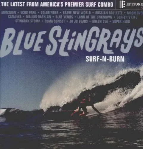 BLUE STINGRAYS Surf -N-Burn - Vinyl Vinyl LP (New)