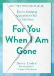 Steve Leder For You When I Am Gone (Hardback)