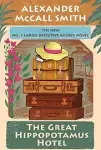 The Great Hippopotamus Hotel: No. 1 Ladies' Detective Agency (25) a book by Alexander McCall Smith