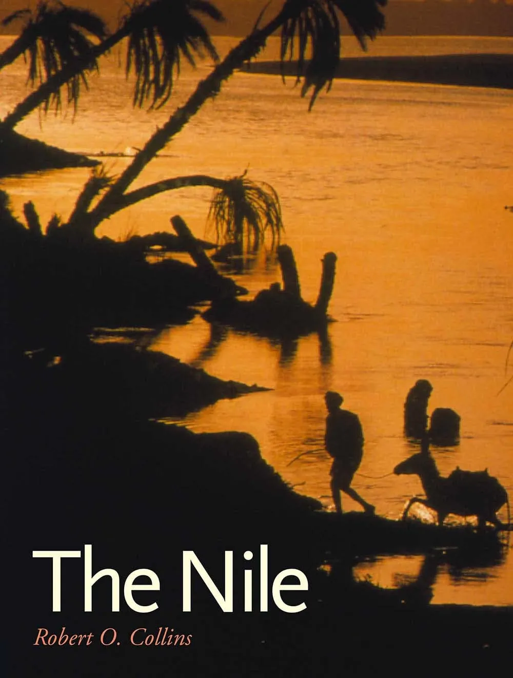 The Nile Hardcover Robert O. Collins