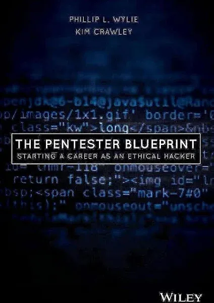 The Pentester BluePrint: Starting a Career as an Ethical Hacker