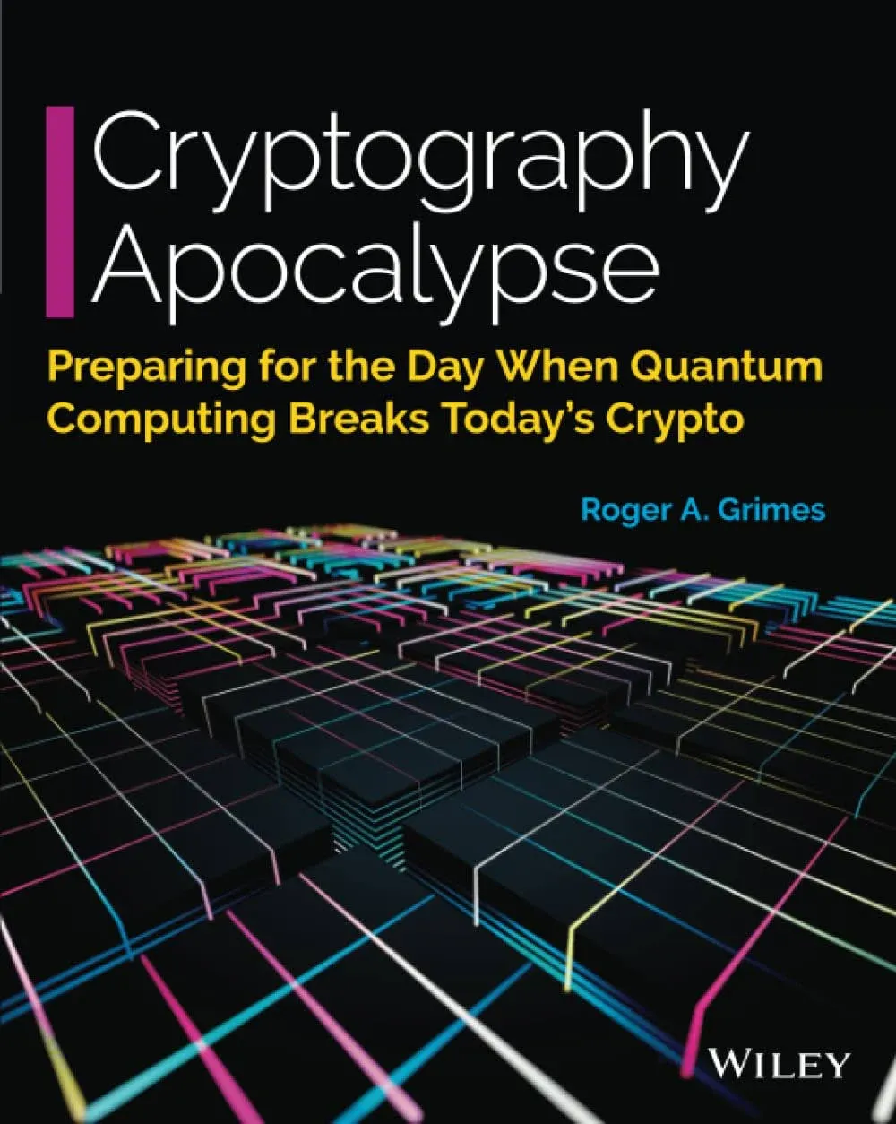 Cryptography Apocalypse: Preparing for the Day When Quantum Computing Breaks ...