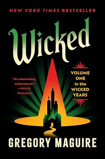 Wicked: The Inspiration for the Major Motion Picture (Wicked Years, 1)