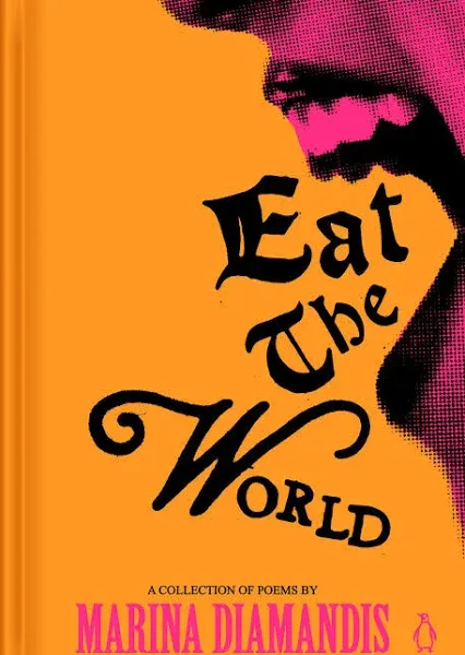 Eat the World: A Collection of Poems