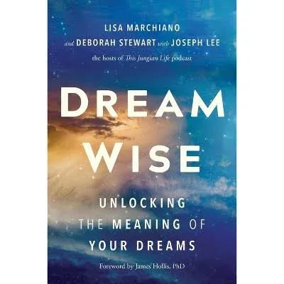 Dream Wise: Unlocking the Meaning of Your Dreams