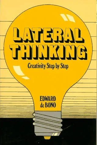 Lateral Thinking: Creativity Step by Step by De Bono, Edward , paperback