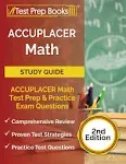 ACCUPLACER Math Prep 2025-2026: ACCUPLACER Math Test Study Guide with Two: New