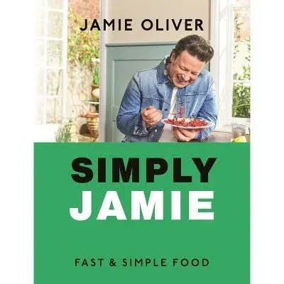 Simply Jamie: Fast & Simple Food