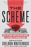 The Scheme: How the Right Wing Used Dark Money to Capture the Supreme Court [Book]