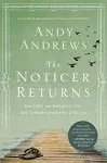 The Noticer Returns: Sometimes You Find Perspective, and Sometimes Perspective Finds You [Book]