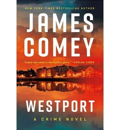 Westport by James Comey (English) Hardcover Book