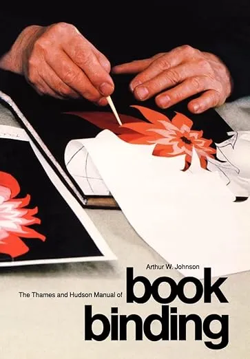 The Thames and Hudson Manual of Book Binding (Thames and Hudson Manuals (Paperback))