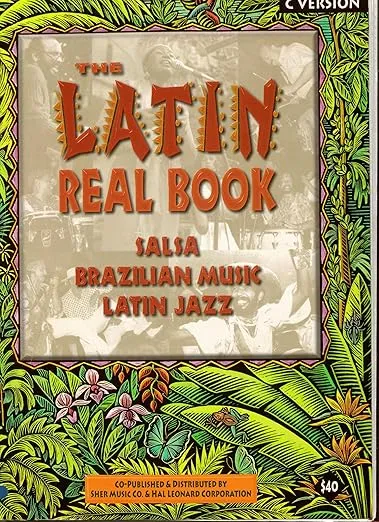 The Latin Real Book: C Edition