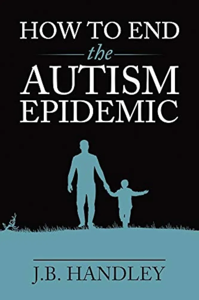 How to End the Autism Epidemic