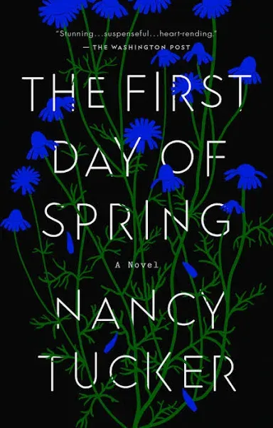 The First Day of Spring: A Novel