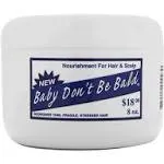 Baby Don't Be Bald Hair and Scalp Nourishment 4 Oz