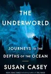 The Underworld: Journeys to the Depths of the Ocean [Book]