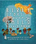 Bible Stories Every Child Should Know [Book]